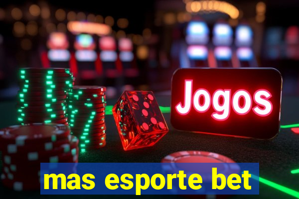 mas esporte bet